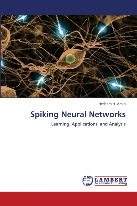 Spiking Neural Networks