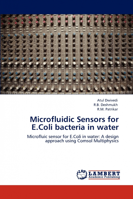 Microfluidic Sensors for E.Coli Bacteria in Water