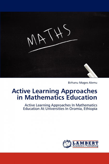 Active Learning Approaches in Mathematics Education