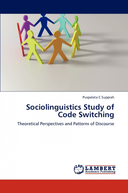 Sociolinguistics Study of Code Switching