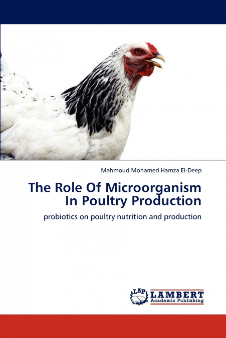 The Role of Microorganism in Poultry Production
