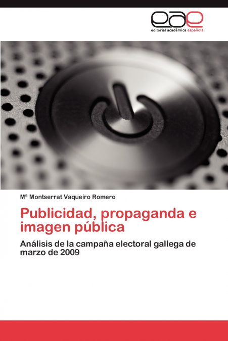Publicidad, propaganda e imagen pública