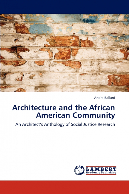 Architecture and the African American Community
