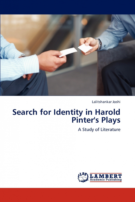 Search for Identity in Harold Pinter’s Plays