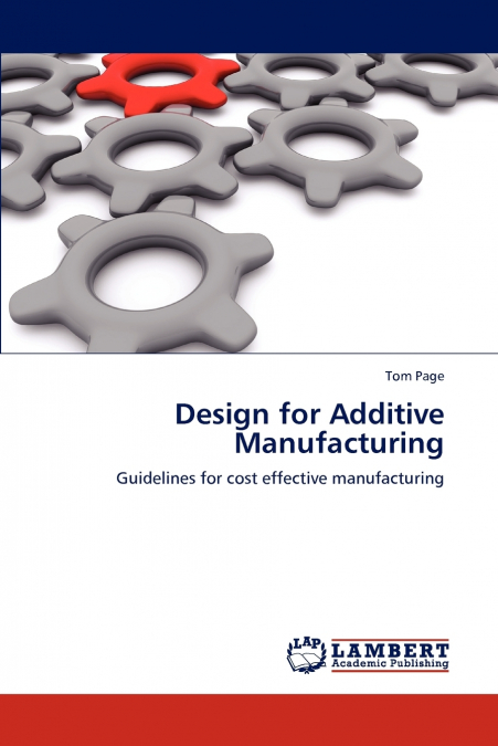 Design for Additive Manufacturing