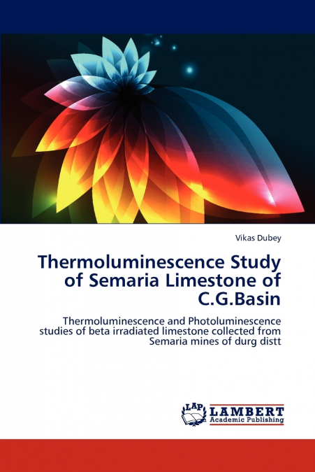Thermoluminescence Study of Semaria Limestone of C.G.Basin
