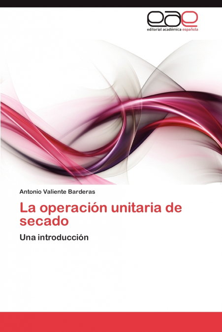 La operación unitaria de secado
