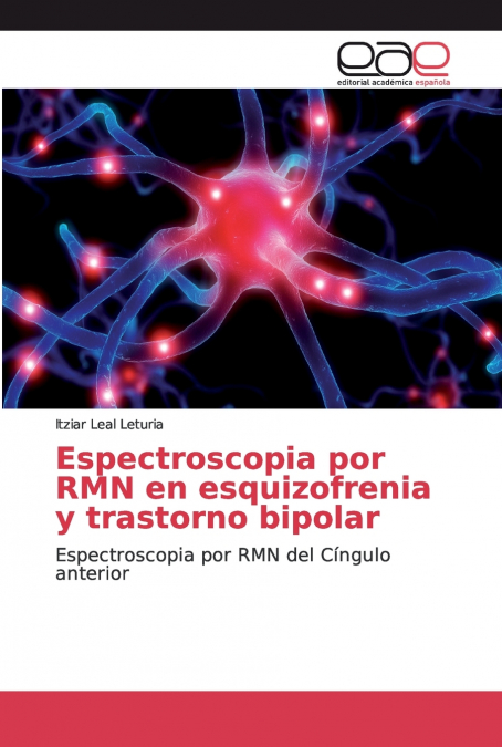 Espectroscopia por RMN en esquizofrenia y trastorno bipolar