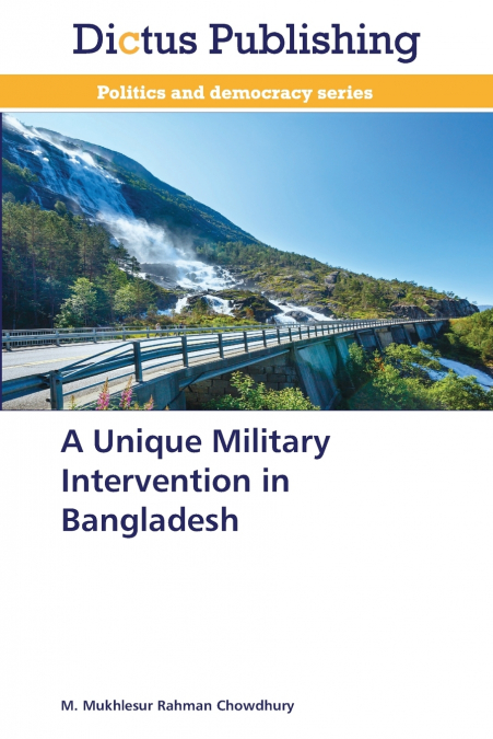 A Unique Military Intervention in Bangladesh
