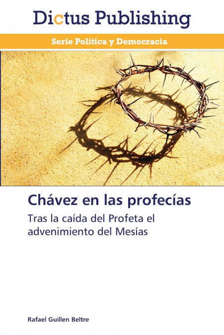 Chávez en las profecías