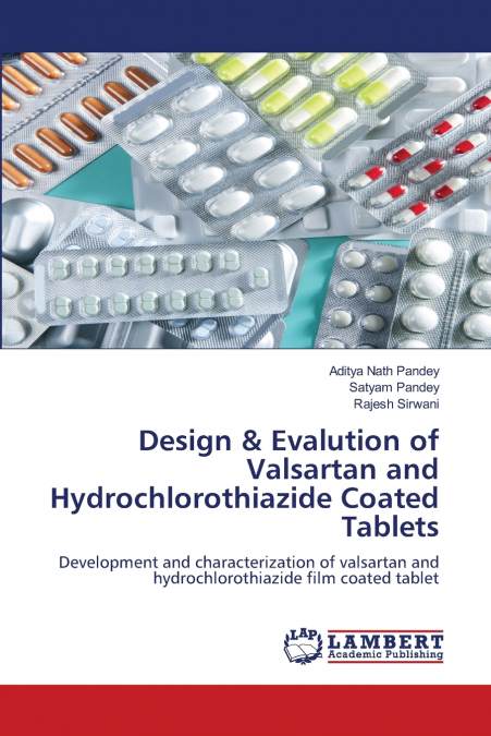 Design & Evalution of Valsartan and Hydrochlorothiazide Coated Tablets