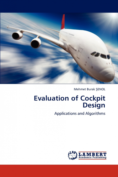 Evaluation of Cockpit Design