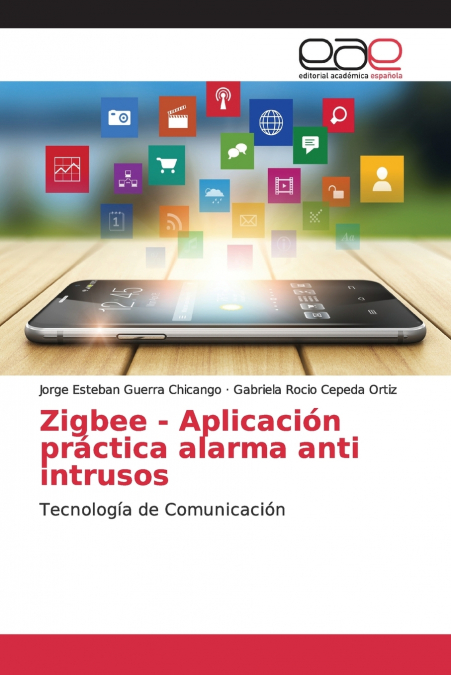 Zigbee - Aplicación práctica alarma anti intrusos