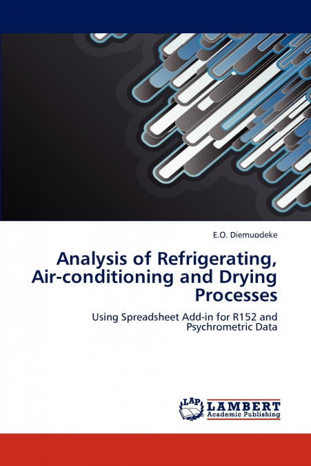 Analysis of Refrigerating, Air-conditioning and Drying Processes
