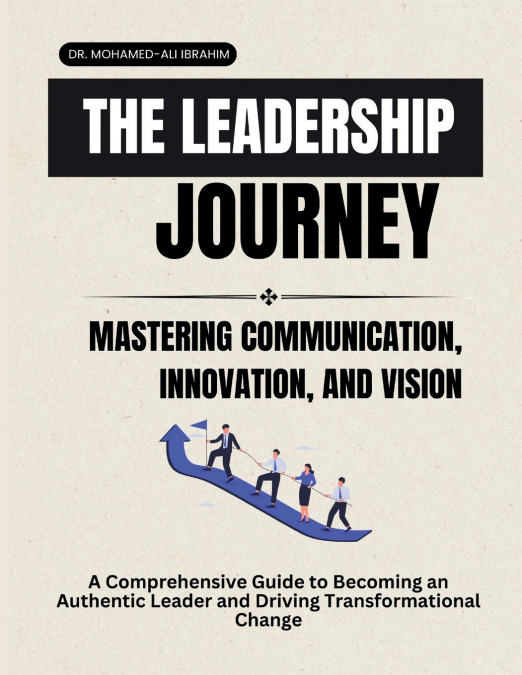 THE LEADERSHIP JOURNEY