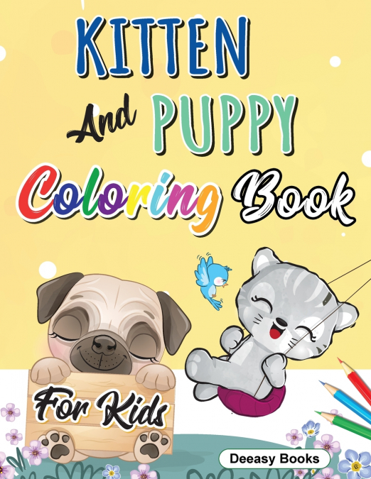 Kitten And Puppy Coloring Book for kids