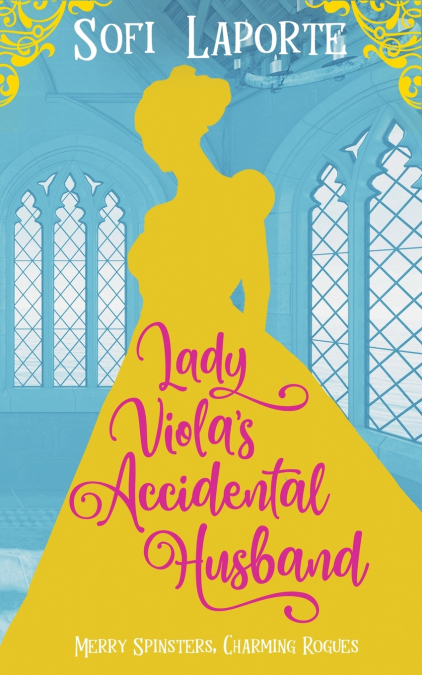 Lady Viola’s Accidental Husband