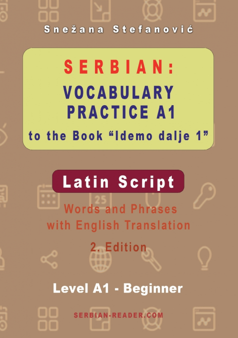 Serbian Vocabulary Practice A1 to the Book ’Idemo dalje 1’ - Latin Script
