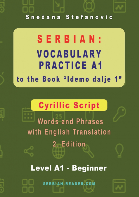 Serbian Vocabulary Practice A1 to the Book ’Idemo dalje 1’ - Cyrillic Script