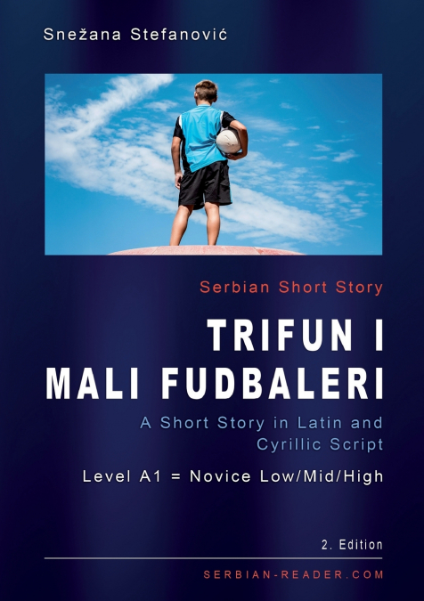 Serbian Short Story 'Trifun i mali fudbaleri'
