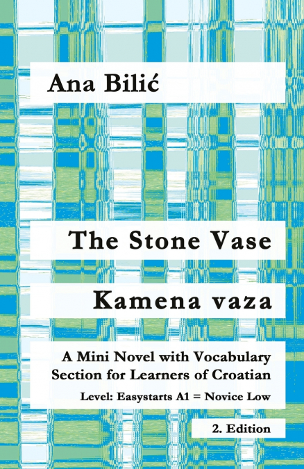 The Stone Vase / Kamena vaza