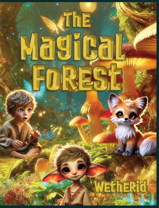 The Magical Forest Wetherid