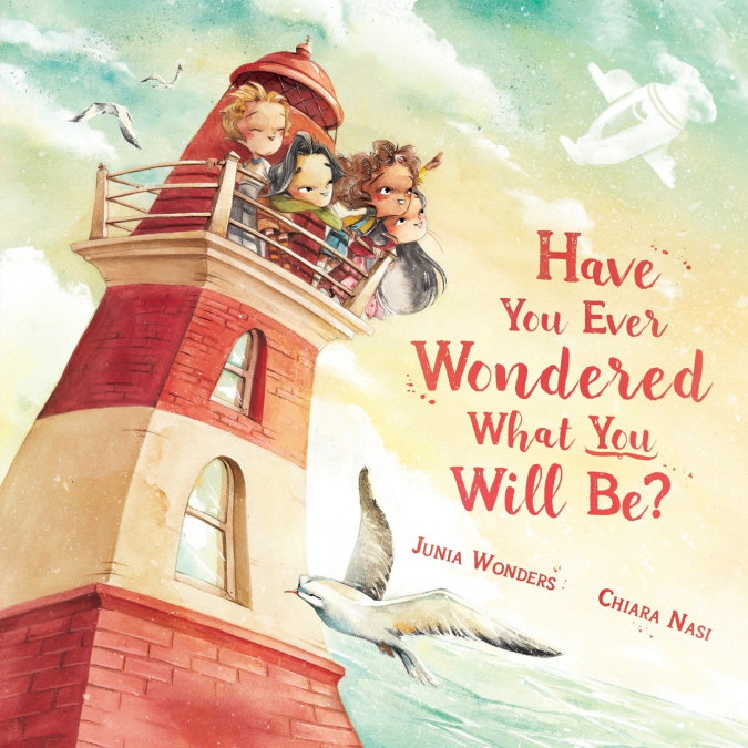 Have You Ever Wondered What You Will Be?