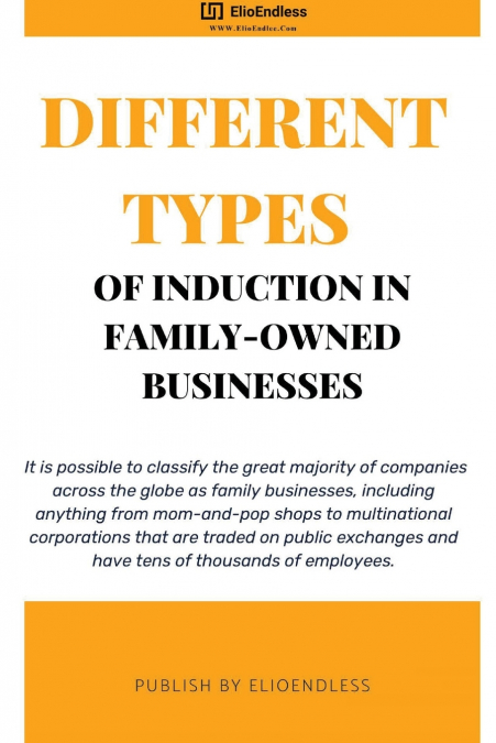 Different Types of Induction in Family-Owned Businesses