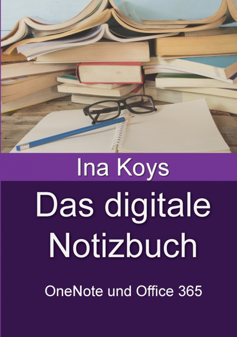 Das digitale Notizbuch