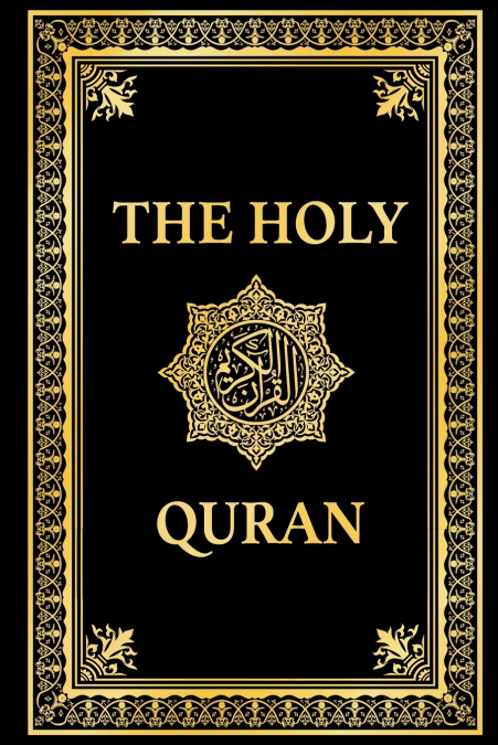 The Holy Quran in English, Noble Quran English Translation by Marmaduke Pickthall