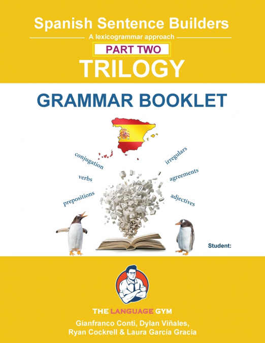 Spanish Sentence Builder TRILOGY - Part 2 Grammar Booklet