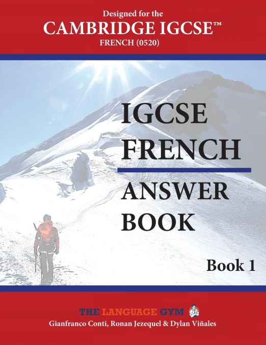 Designed for Cambridge IGCSE French 0520  - Answer Booklet