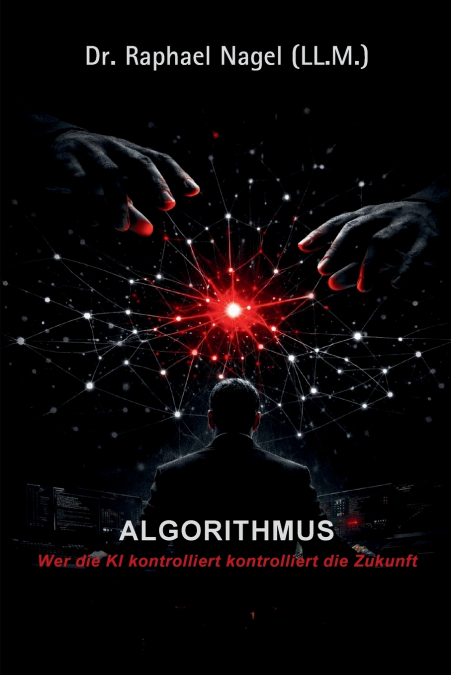 ALGORITHMUS - Wer die KI kontrolliert, kontrolliert die Zukunft