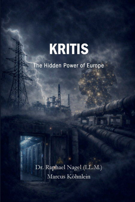 KRITIS - The Hidden Power of Europe