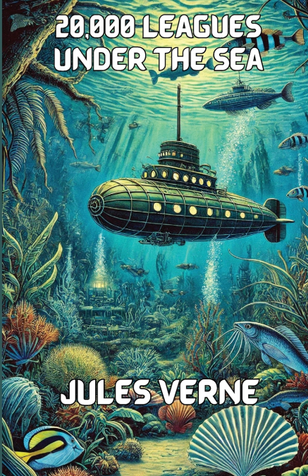 20,000 Leagues Under The Seas(Illustrated)