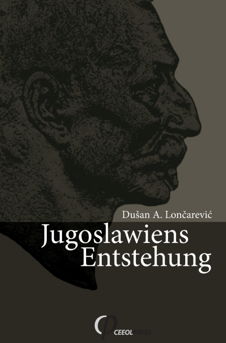 Jugoslawiens Entstehung