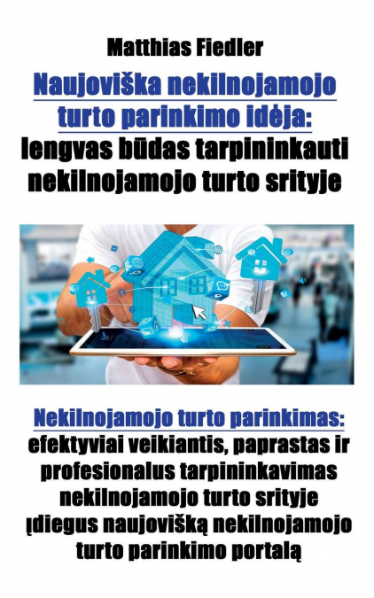 Naujoviška nekilnojamojo turto parinkimo idėja