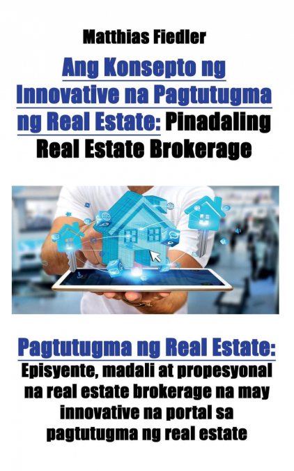 Ang Konsepto ng Innovative na Pagtutugma ng Real Estate