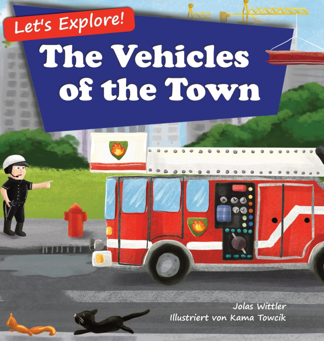 Let’s Explore! The Vehicles of the Town