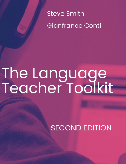The Language Teacher Toolkit, Second Edition