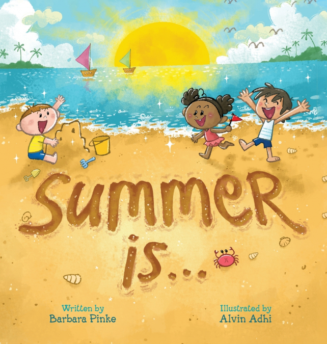 Summer is... A Summer Read Aloud Rhyming Book for Toddlers and Kids