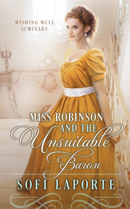 Miss Robinson and the Unsuitable Baron