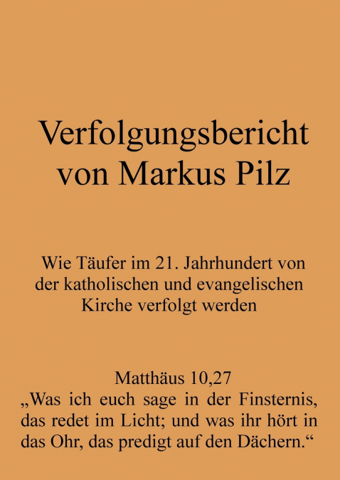 Verfolgungsbericht von Markus Pilz