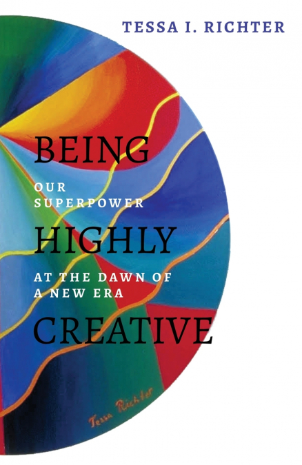 Being Highly Creative