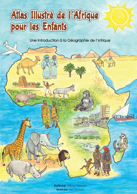 Atlas illustré de l’Afrique pour les enfants