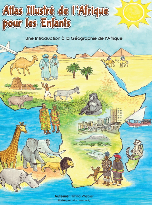 Atlas illustré de l’Afrique pour les enfants
