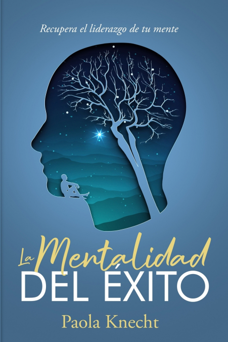 La Mentalidad del Éxito