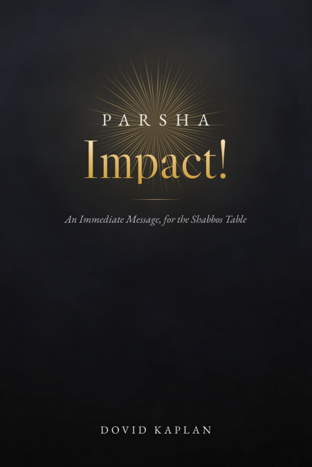 Parsha Impact!