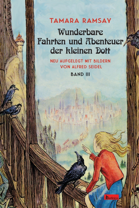 Wunderbare Fahrten und Abenteuer der kleinen Dott