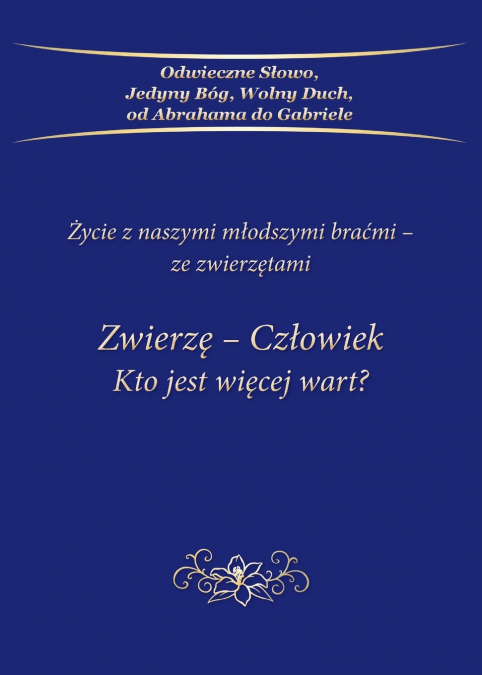 Zwierzę-Człowiek Kto jest więcej wart?